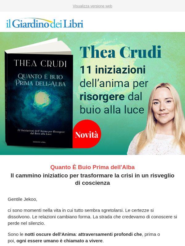 Novità di Thea Crudi: 11 iniziazioni per risorgere e ritrovare la tua luce ⭐