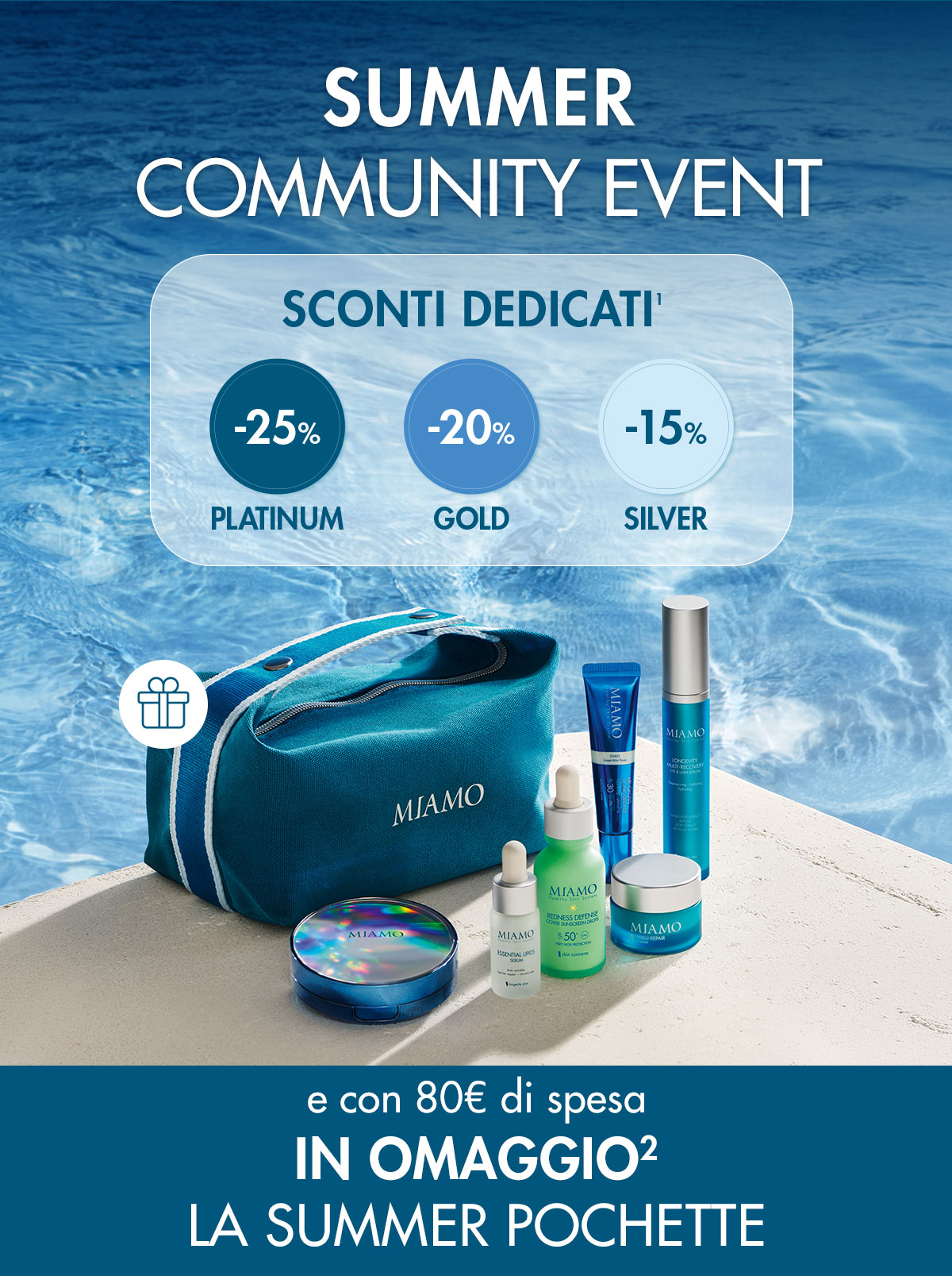 continua il summer community event, sconto + omaggio esclusivo