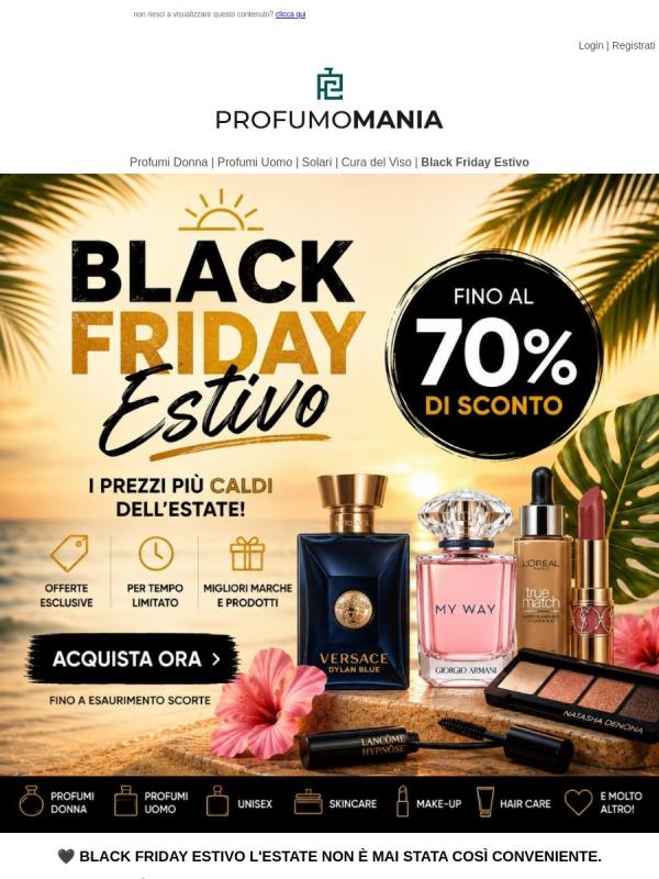 🖤 Black Friday Estivo: fino al 70% di sconto sui tuoi brand preferiti!