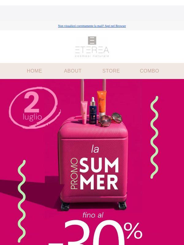 🌴 La Summer Promo è iniziata: fino al -30% 🎁