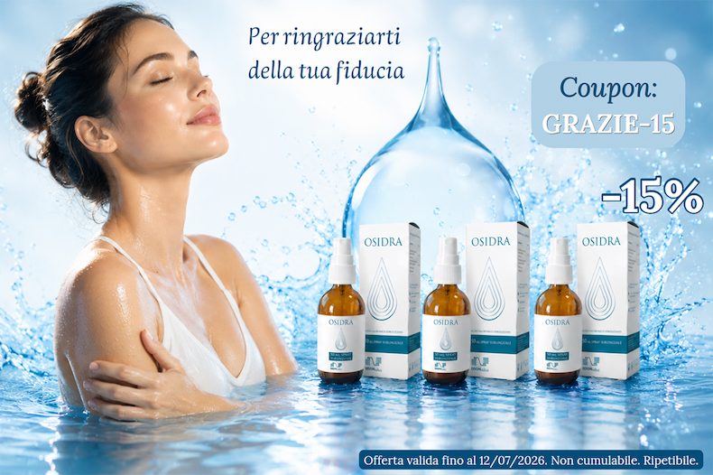 Un grazie speciale per la tua fiducia: 15% di sconto acquistando 3 Osidra