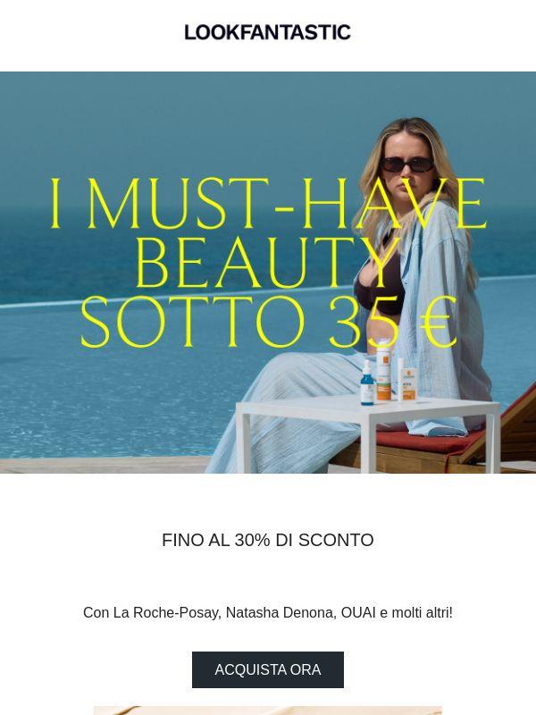 I must-have beauty a meno di 35€
