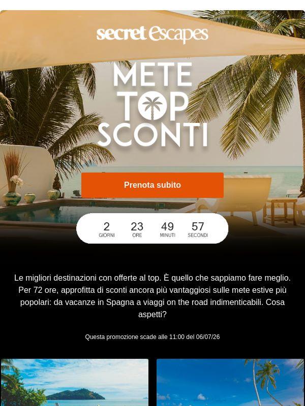 Saldi estivi - Mete al top, offerte al top