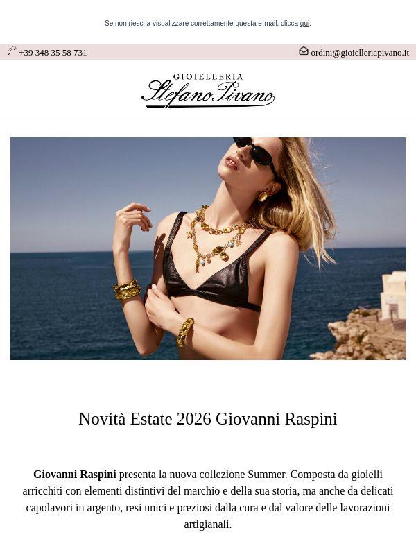 ☀️ Novità Estate Giovanni Raspini 🌊