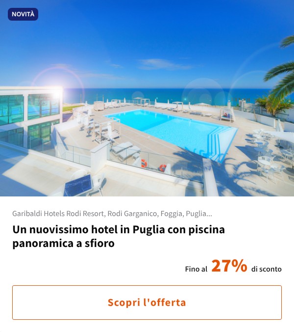 Un nuovissimo hotel in Puglia con piscina panoramica a sfioro