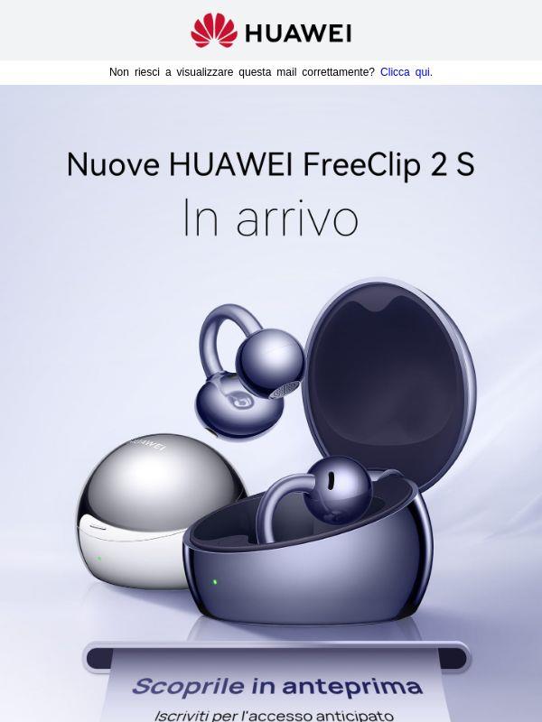Sii tra i primi a scoprire i nuovi HUAWEI FreeClip 2 S