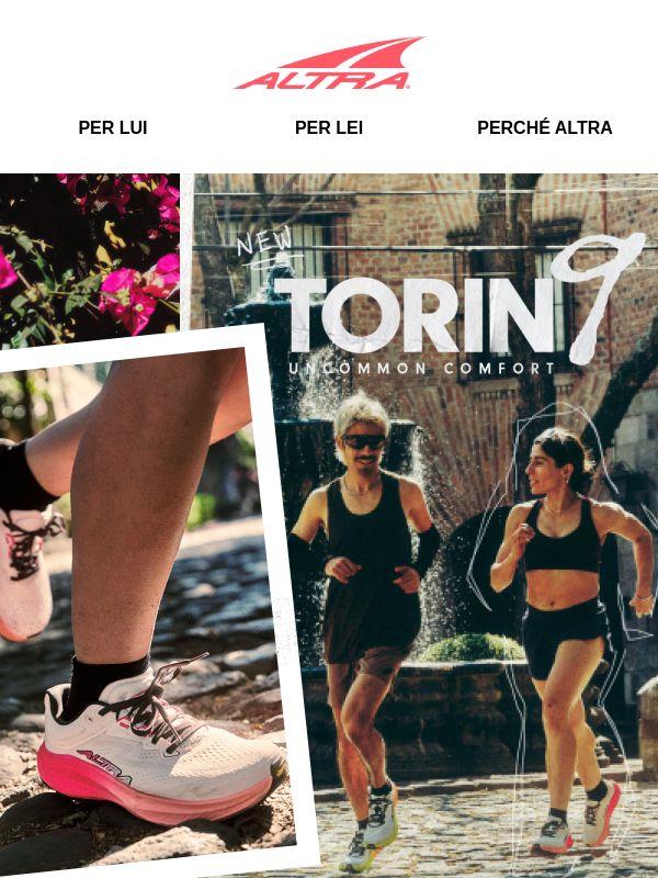 La nuova Torin 9 è qui!
