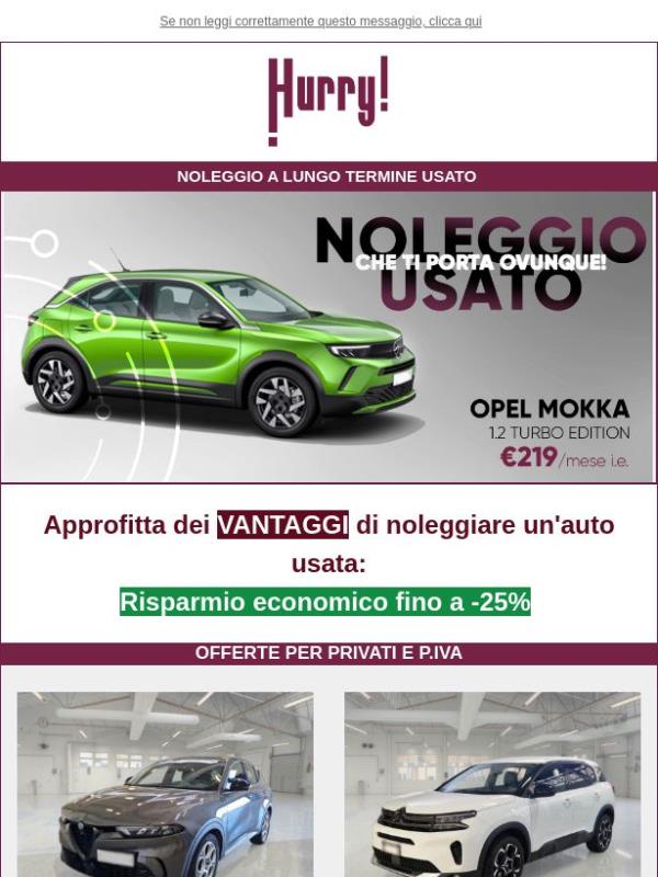 💲FINO al -25% sul NOLEGGIO DI UN' AUTO USATA: Mokka, Tonale, Sealion 7, e tante altre!