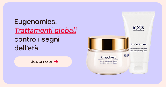 “Prodotti Eugenomics (Amethyst ed Eugeflag) per la cura della pelle su sfondo lilla. Testo: ‘Eugenomics. Trattamenti globali contro i segni dell’età’ con pulsante ‘Scopri ora’.” “Prodotti Eugenomics (Amethyst ed Eugeflag) per la cura della pelle su sfondo lilla. Testo: ‘Eugenomics. Trattamenti globali contro i segni dell’età’ con pulsante ‘Scopri ora’.”