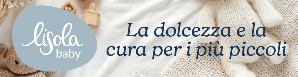 LISOLA BABY: Piccoli tesori per grandi sogni