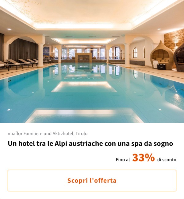 Un hotel tra le Alpi austriache con una spa da sogno