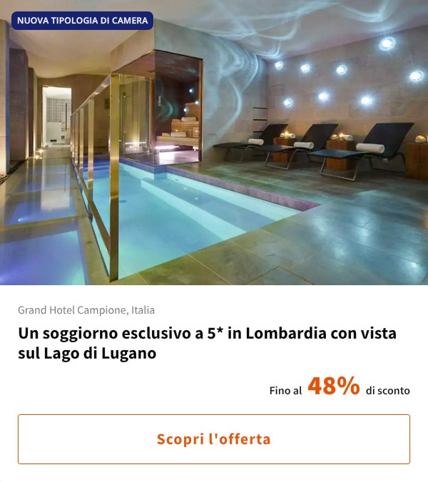 Un soggiorno esclusivo a 5* in Lombardia con vista sul Lago di Lugano