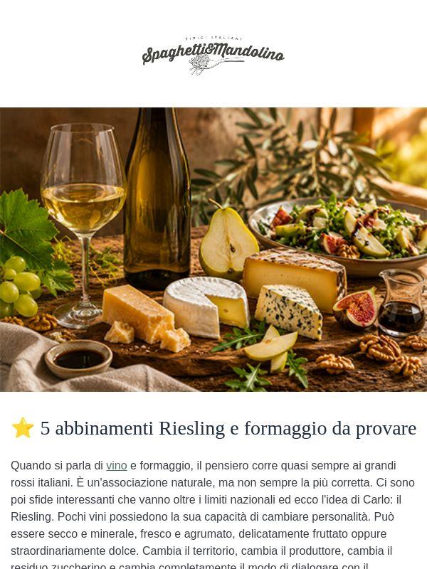 ⭐ 5 abbinamenti Riesling e formaggio da provare