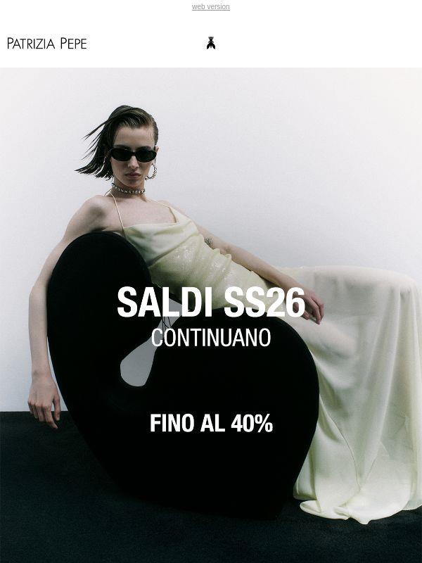 I Saldi SS26 continuano