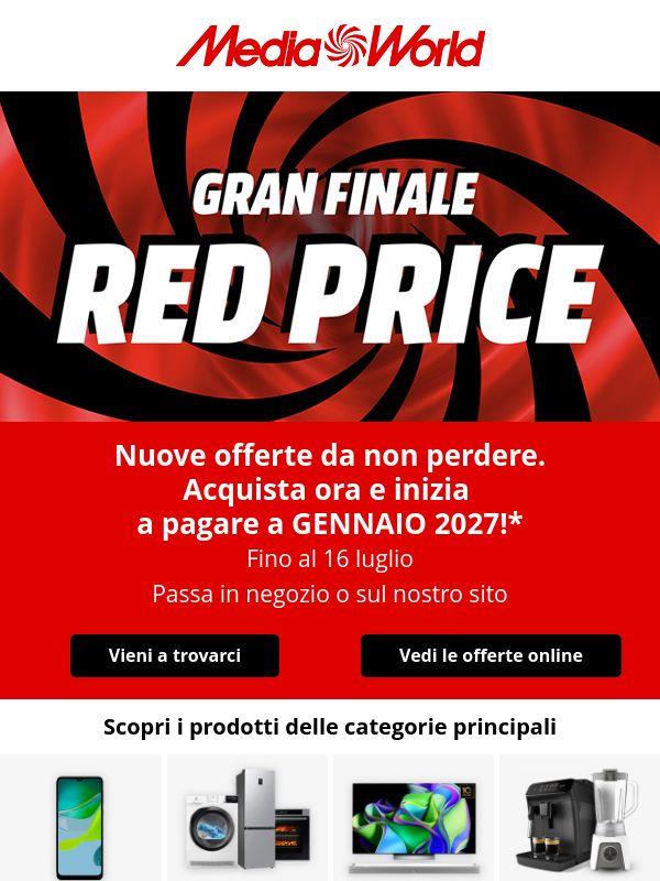 Gran Finale RED PRICE: solo fino al 16/07