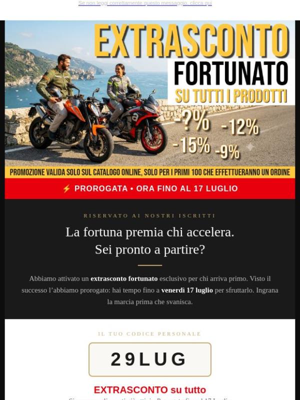 Ti sei perso l'extrasconto? Hai tempo fino al 17 Luglio!