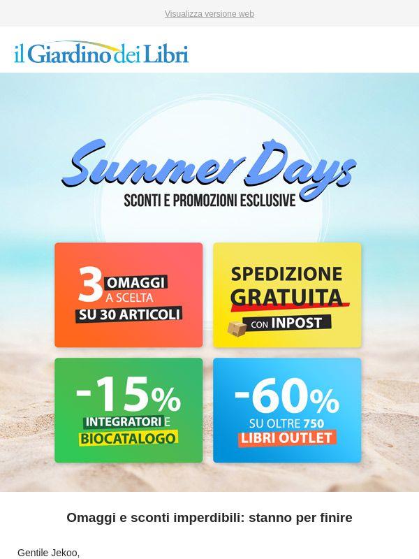 ⏰ SUMMER DAYS: ultimi momenti per sconti e 3 omaggi a scelta