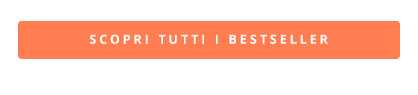 SCOPRI TUTTI I BESTSELLER
