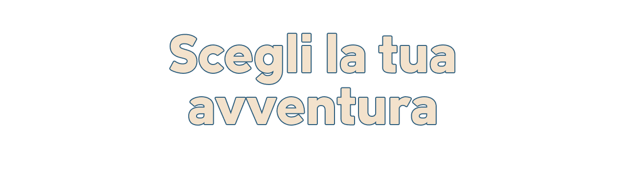Scegli la tua avventura