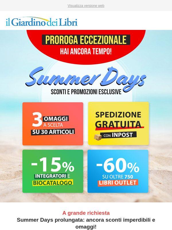 🎉 Sorpresa Weekend: Summer Days prolungata (tanti sconti + 3 omaggi)