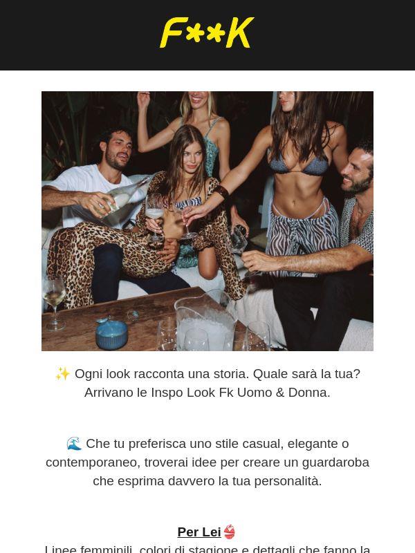 ✨ FK CONSIGLIA LOOK PER TE