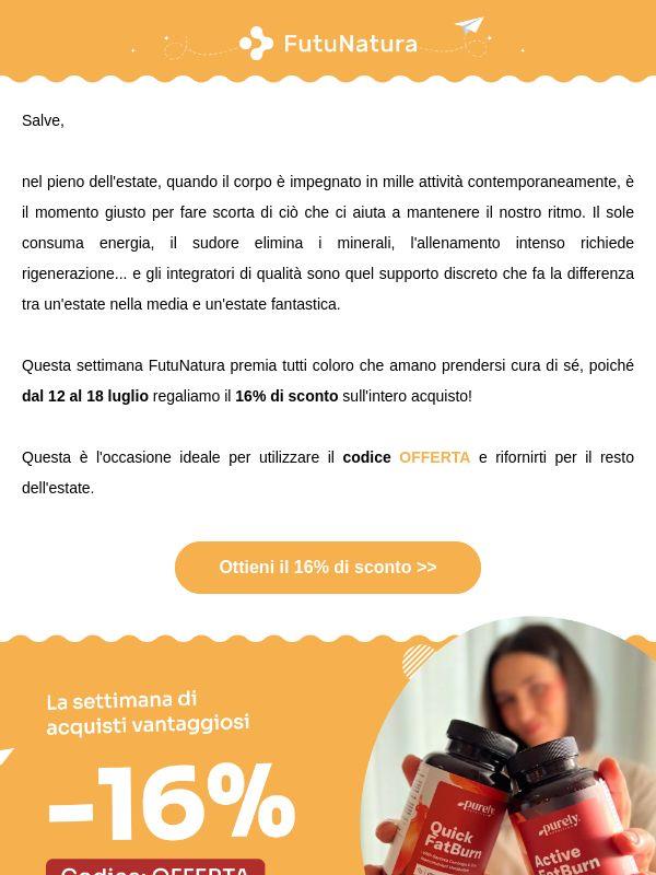 -16% per la scorta estiva 🌞