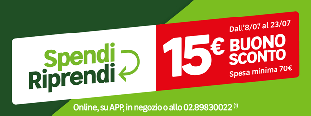 Spendi riprendi: buono da 15 &euro; su una spesa minima di 70 &euro;. Online, in negozio e al telefono