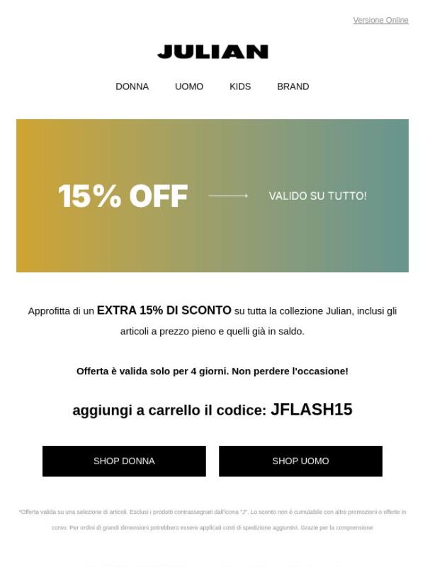 EXTRA 15% | Valido su tutto!
