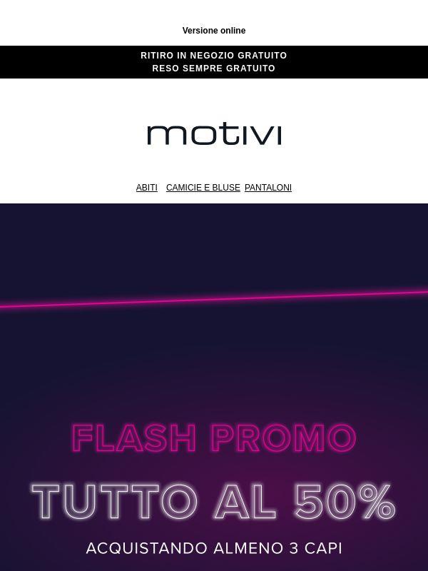 🔥 -50% SU TUTTO solo per questa notte