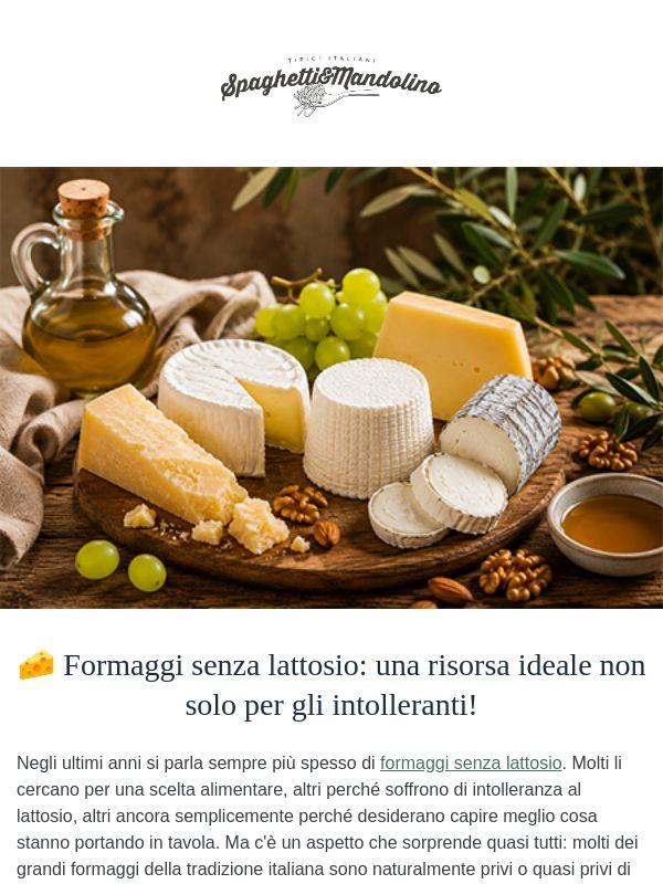 🧀 Formaggi senza lattosio: una risorsa ideale non solo per gli intolleranti!
