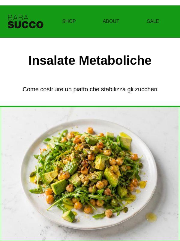 Insalate Metaboliche🥗🥒