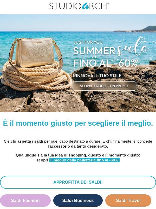 È il momento giusto 🔆 Saldi fino al 60%