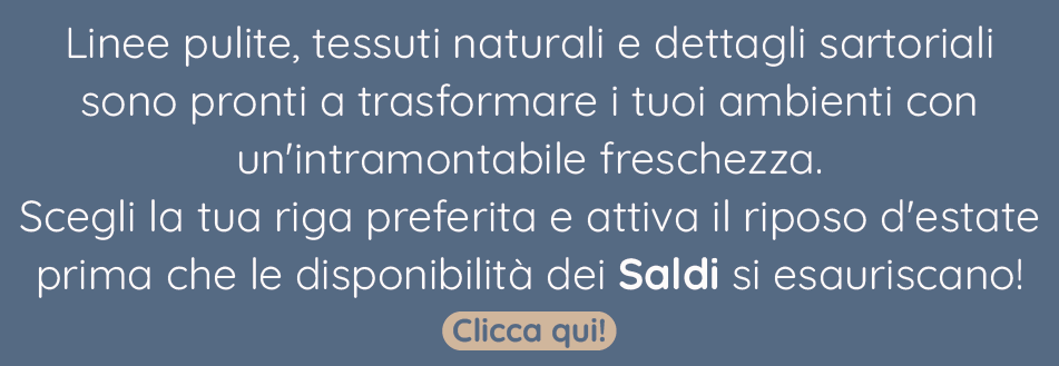 SCOPRI I SALDI ESTIVI FINO AL 70%