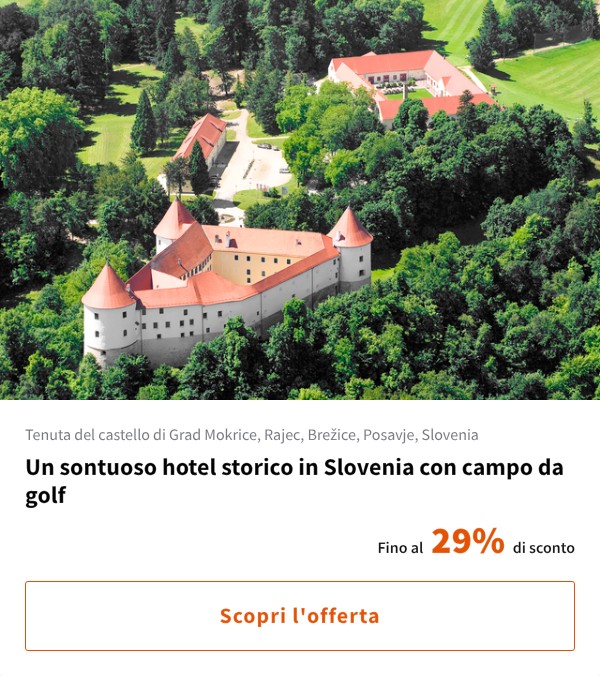 Un sontuoso hotel storico in Slovenia con campo da golf