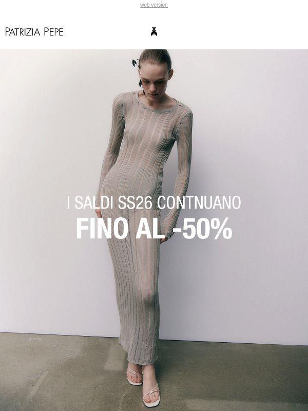 SALDI SS26 | Nuovi modelli fino al -50%