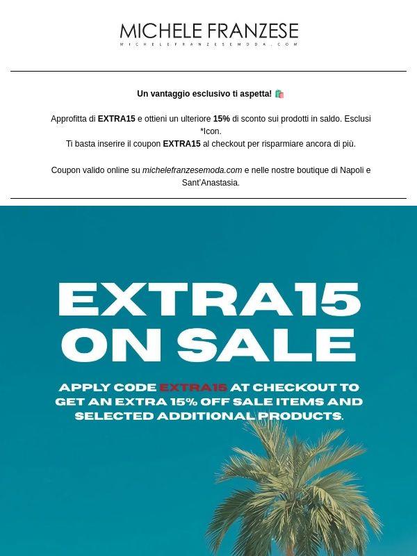 IL TUO EXTRA15 TI ASPETTA! 🛍️