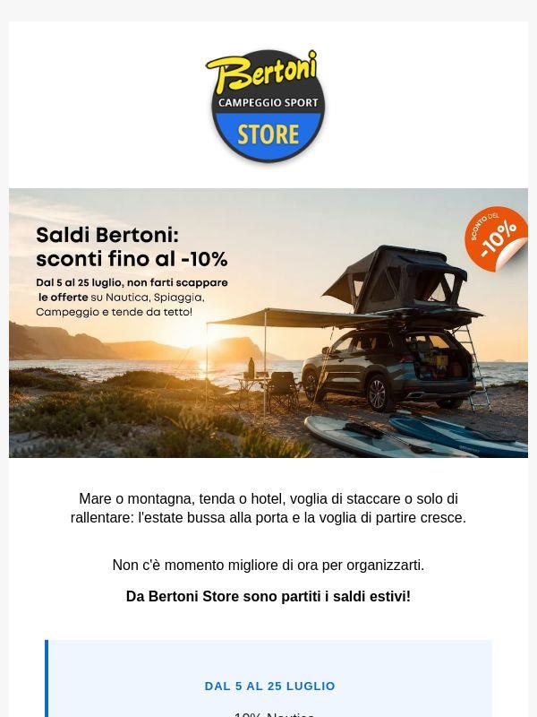 Fino al -10% per iniziare l'estate: i Saldi Bertoni aspettano solo te 🌊