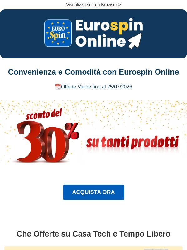 Tanti prodotti, troppi vantaggi: è Eurospin Online