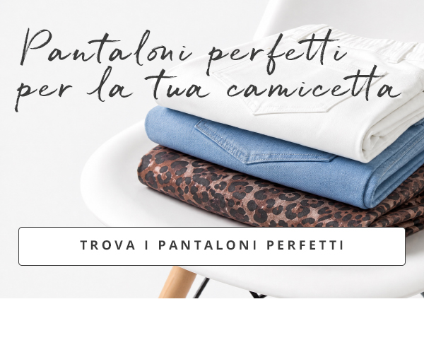 Trova i pantaloni perfetti