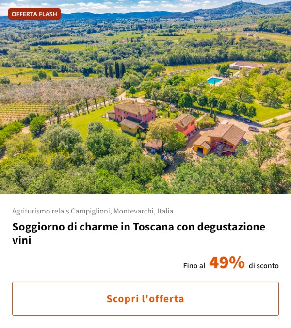 Soggiorno di charme in Toscana con degustazione vini