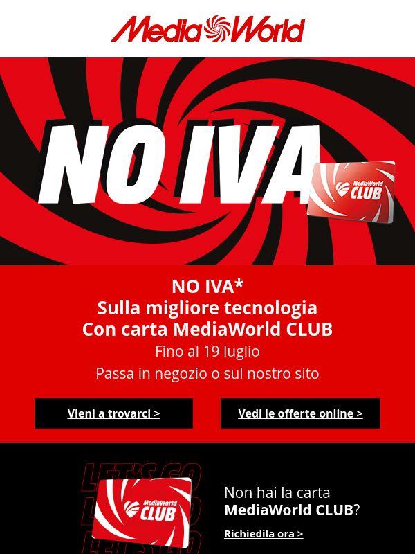 NO IVA fino al 19/07 con Carta MW CLUB