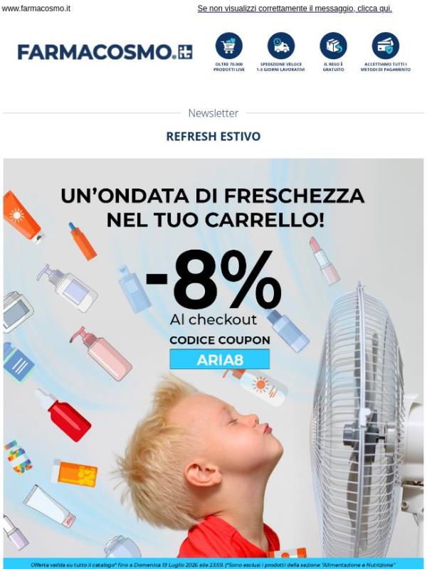 🤍 -8% su tutto il sito: porta un’ondata di freschezza nel tuo carrello!