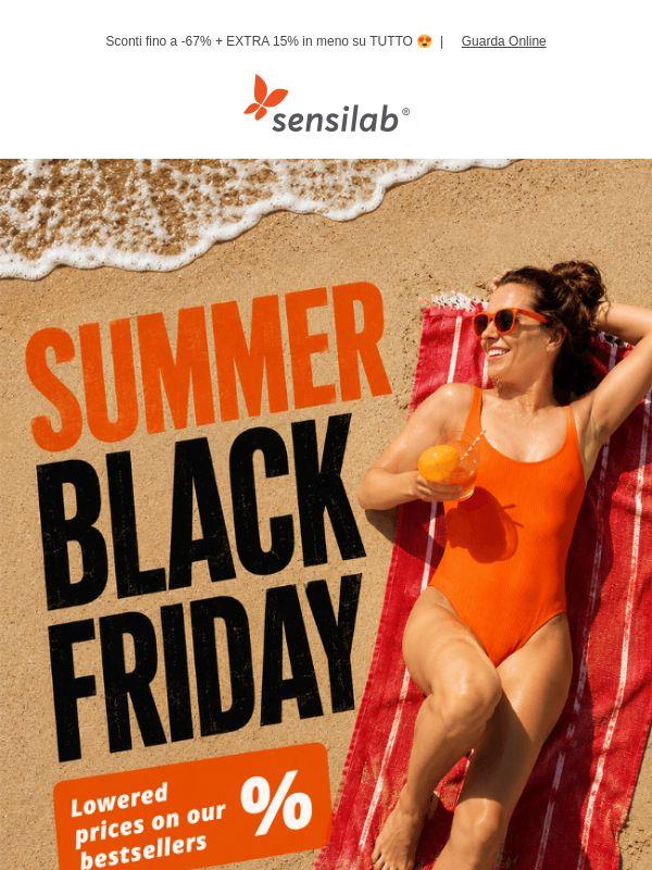 È arrivato il nostro SUMMER BLACK FRIDAY 🖤