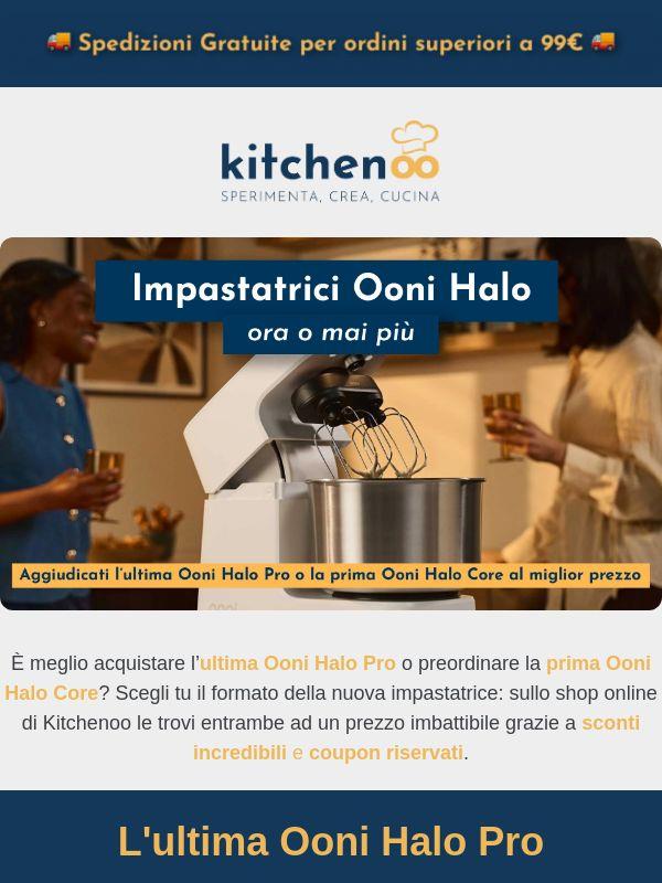 Impastatrici Ooni Halo introvabili