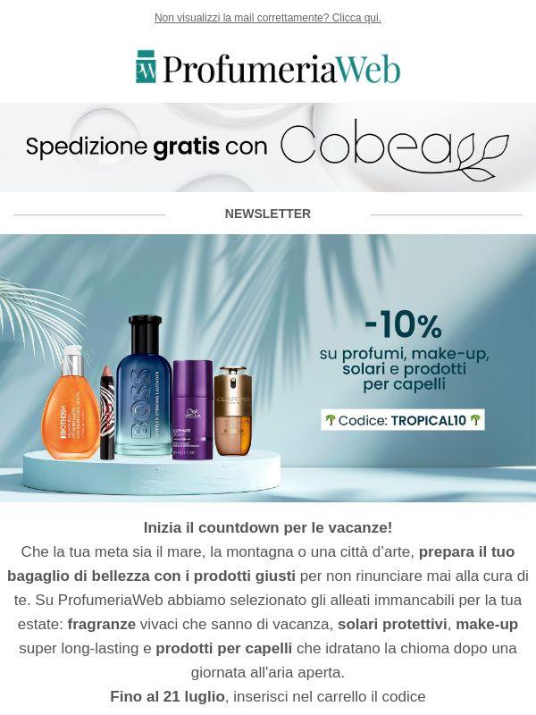 🌴Ultimi giorni: -10% su profumi, make-up, solari e prodotti per capelli!