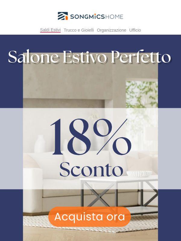 Offerta estiva italiana: -18% su tutti i mobili！