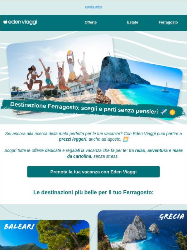 Ferragosto vista mare? 🌊 Tu scegli la meta e al resto pensiamo noi 😎