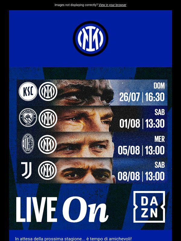 Tutte le amichevoli dell’Inter ti aspettano su DAZN!