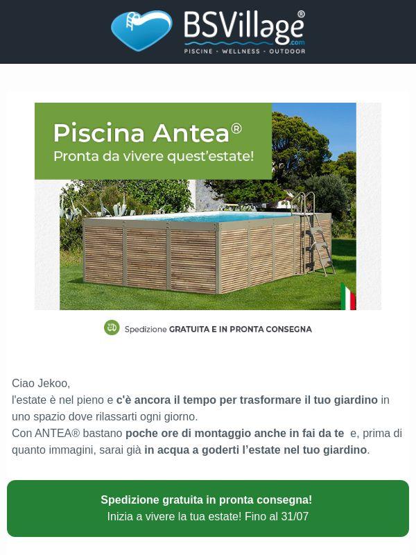 Piscina Antea® pronta per l’estate, Spedizione Gratuita!