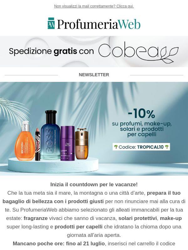 🌴Mancano poche ore: -10% su profumi, make-up, solari e prodotti per capelli!